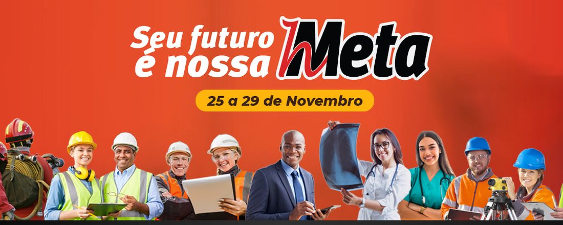 Seu futuro é nossa Meta