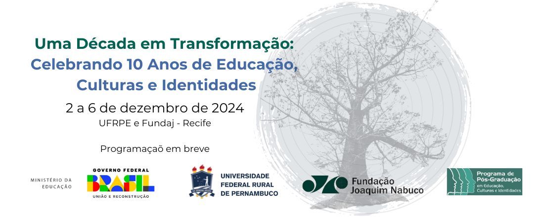Uma Década em Transformação: Celebrando 10 Anos de Educação, Culturas e Identidades
