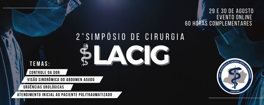 2º Simpósio da Liga Acadêmica de Cirurgia Geral do Amazonas