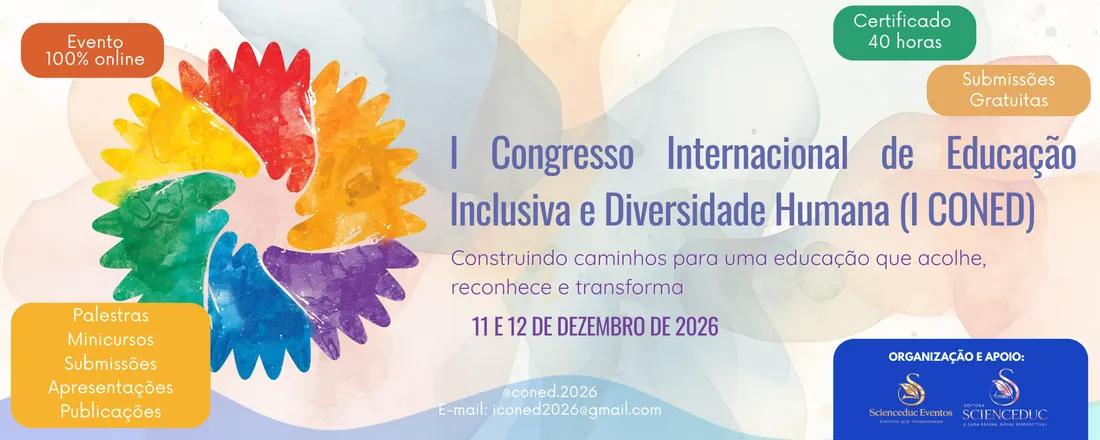 I Congresso Internacional de Educação Inclusiva e Diversidade Humana (I CONED)