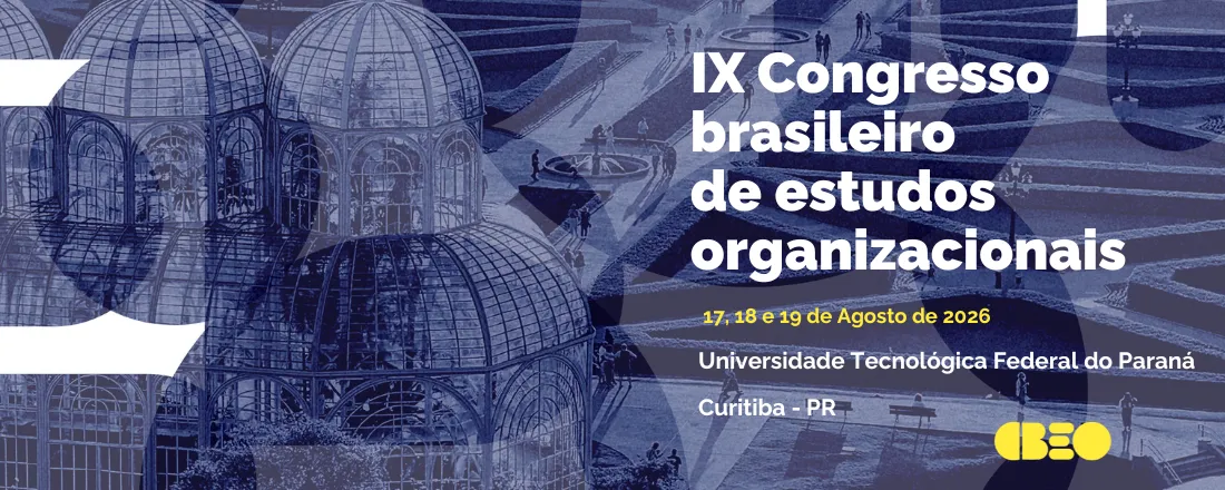 IX CONGRESSO BRASILEIRO DE ESTUDOS ORGANIZACIONAIS - CBEO