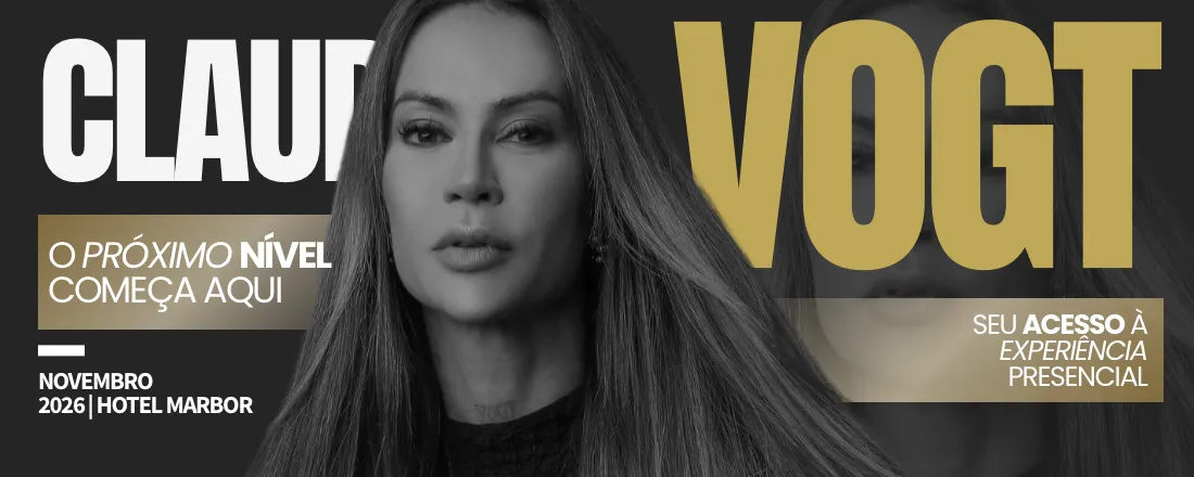 CLAU VOGT | PRÓXIMO NÍVEL