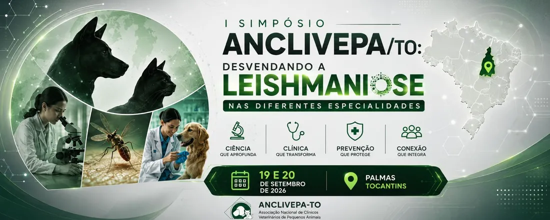 I SIMPÓSIO ANCLIVEPA TOCANTINS - DESVENDANDO A LEISHMANIOSE NAS DIFERENTES ESPECIALIDADES