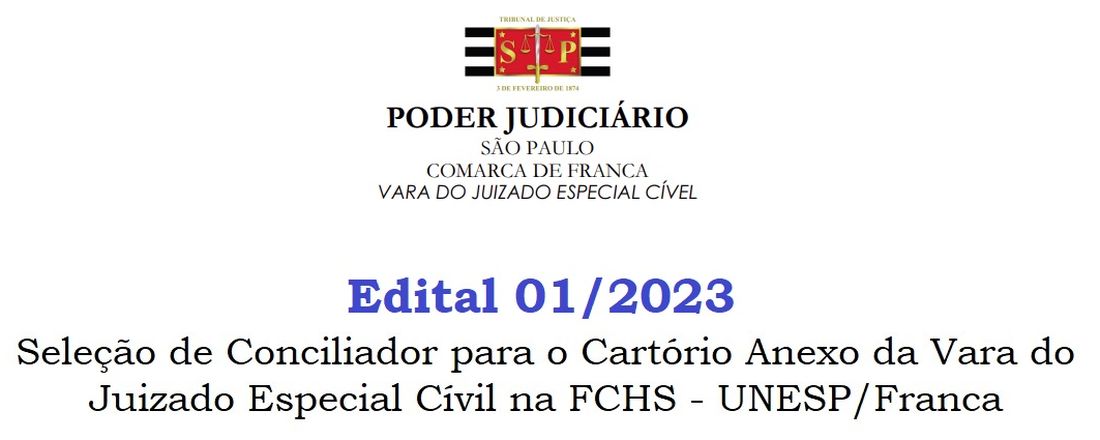 Seleção de Conciliador para o Cartório Anexo da Vara do Juizado Especial Cívil na FCHS - UNESP/Franca