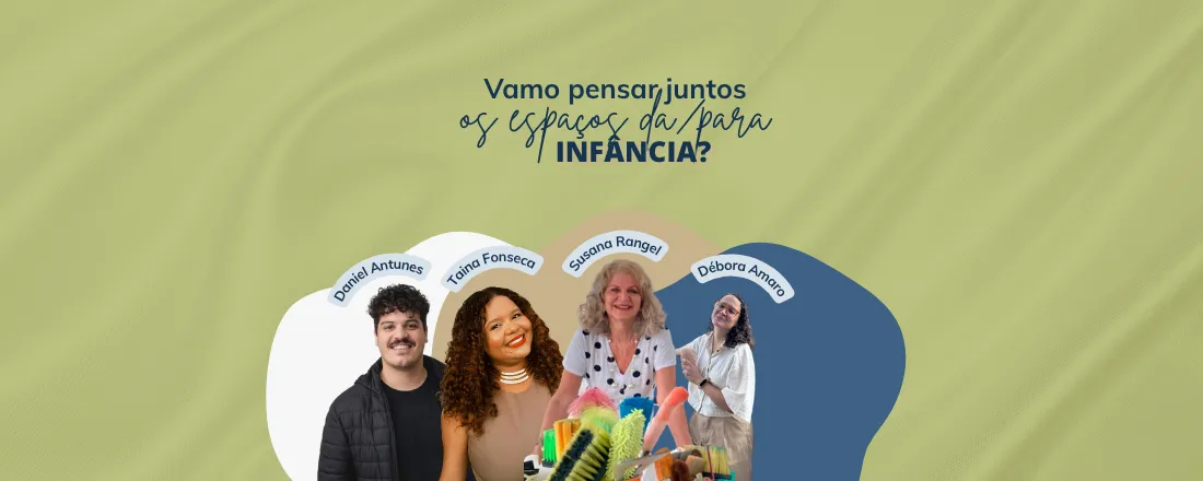 II Encontro: Espaços Éticos, Estéticos, Políticos e Poéticos na Educação Infantil
