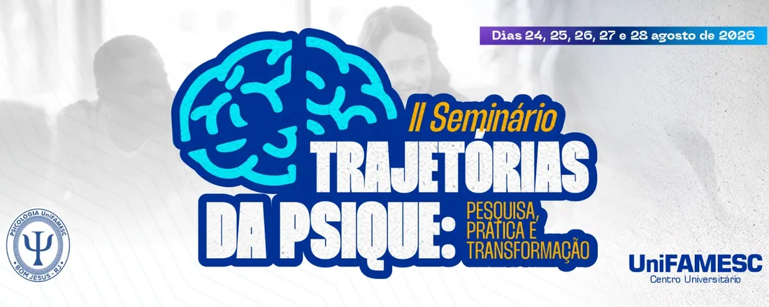 II Seminário Trajetórias da Psique: Pesquisa, Prática e Transformação