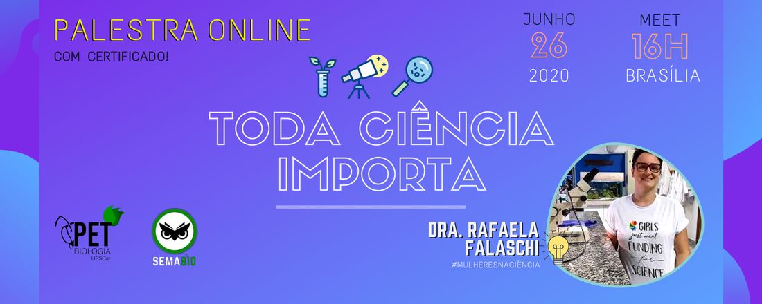TODA CIÊNCIA IMPORTA - DRA. RAFAELA FALASCHI (COM CERTIFICADO)