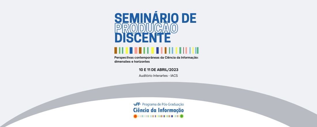 Seminário de Produção Discente do PPGCI-UFF 2023