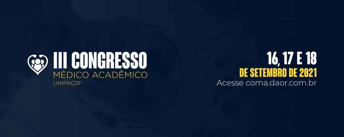III Congresso Médico-Acadêmico da UNIPAC/FAME-JF