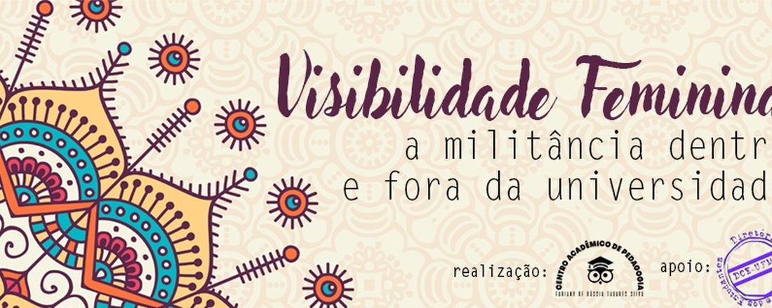 Visibilidade Feminina: A militância dentro e fora da Universidade