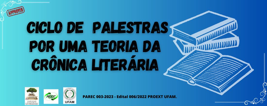 Ciclo de palestras: Por uma teoria da crônica Literária