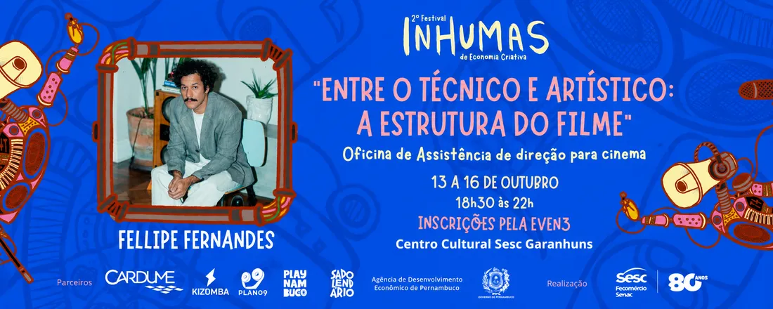 Oficina de Assistência de Direção | Entre o técnico e o artístico: a estrutura do filme