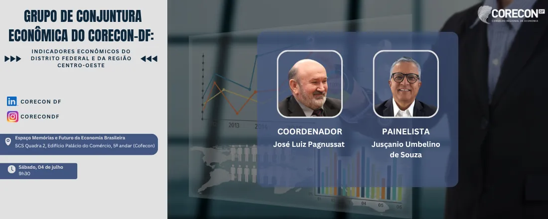 grupo de Conjuntura Econômica do corecon-DF: Indicadores Econômicos do Distrito Federal e da Região Centro-Oeste