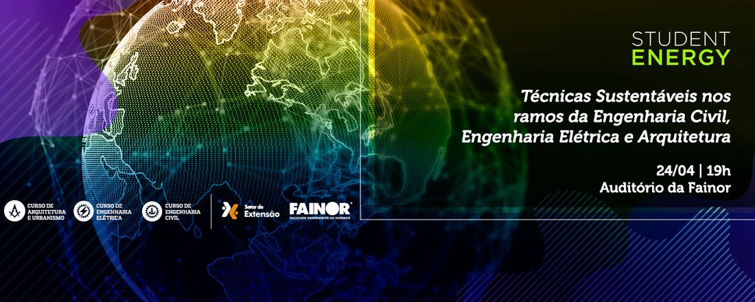 Student Energy - Técnicas Sustentáveis nos ramos da Engenharia Civil, Elétrica e Arquitetura
