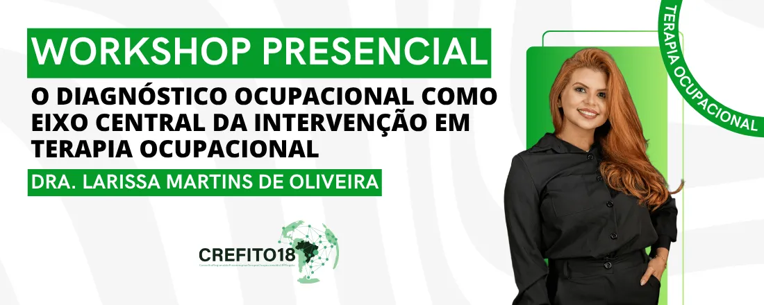 O Diagnóstico Ocupacional como Eixo Central da Intervenção em Terapia Ocupacional (Porto Velho/RO)