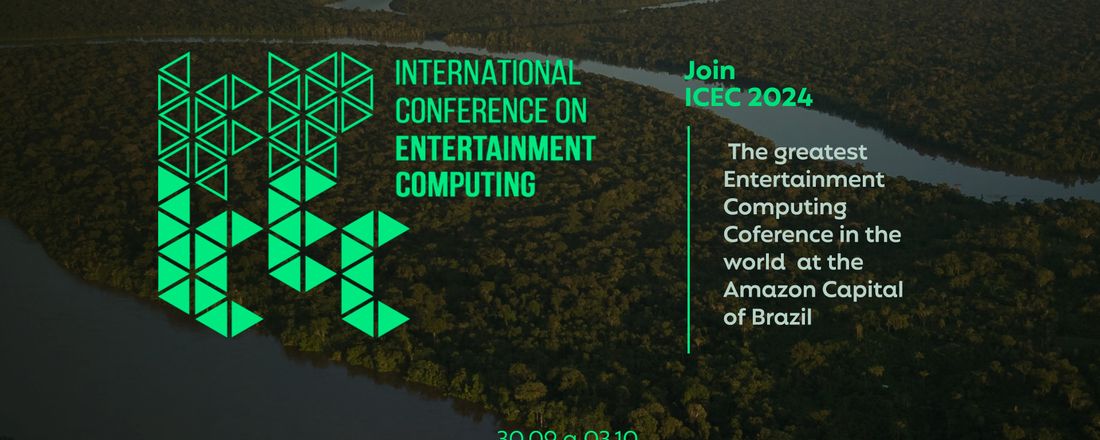 23rd International Federation for Information Processing – International Conference on Entertainment Computing (IFIP-ICEC 2024)