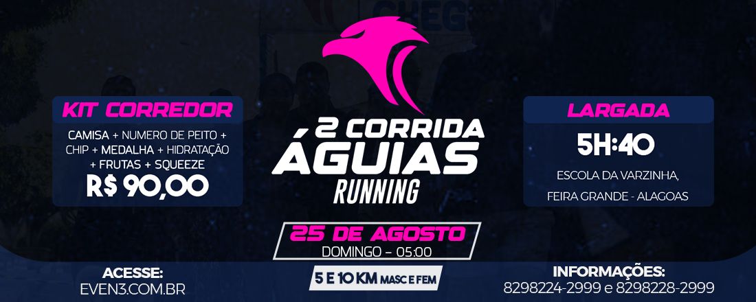 2ª CORRIDA ÁGUIAS RUNNING