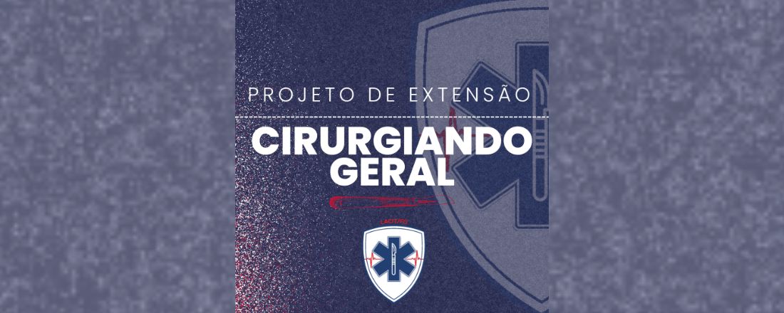 Projeto de extensão: Cirurgiando geral