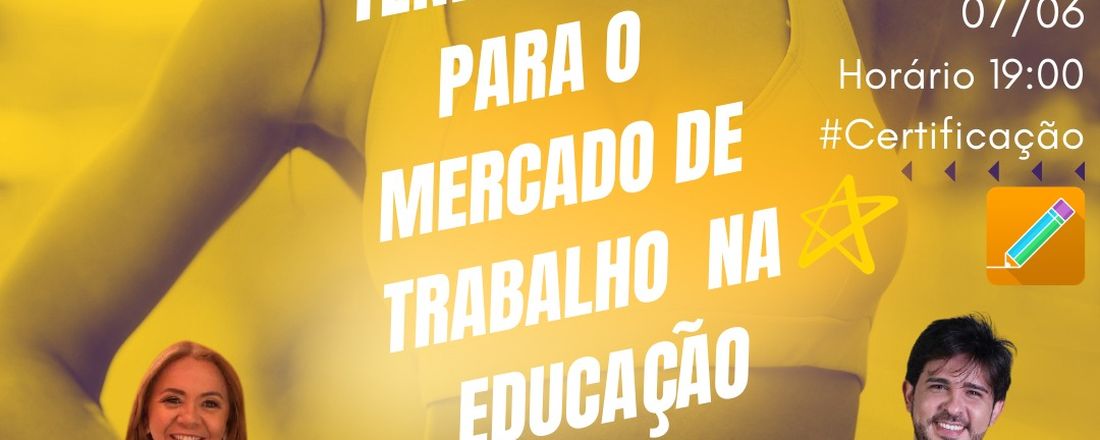 Tendências Para o Mercado de Trabalho na Educação Física