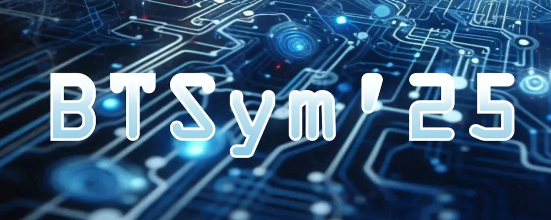 BTSym'25 - Satellite Event Perú - Virtual Event 11th Brazilian Technology Symposium