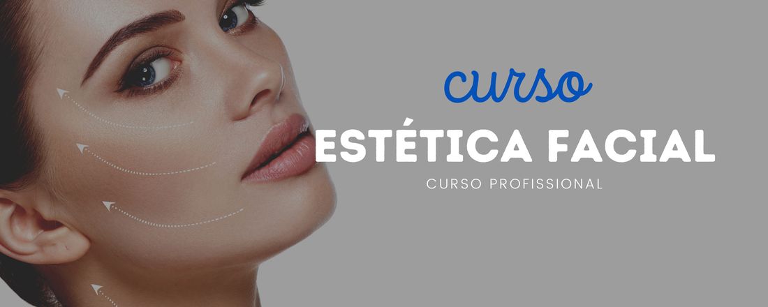 CURSO DE FOMAÇÃO EM ESTÉTICA