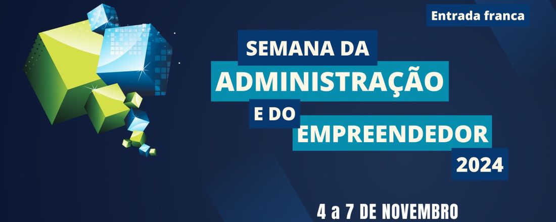 Semana da Administração e do Empreendedor 2024