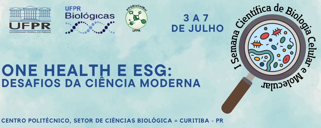 I Semana Científica de Biologia Celular e Molecular - UFPR