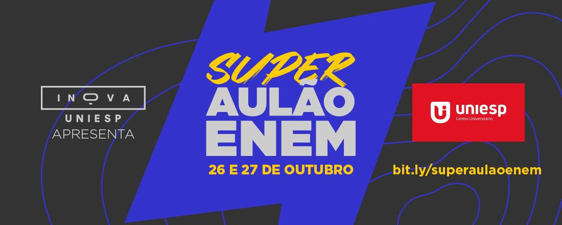 [INOVA UNIESP 2021] Super Aulão para o ENEM