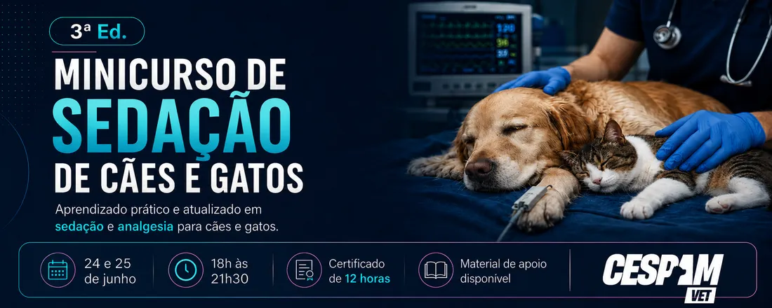 3ª edição do Minicurso de Sedação de Cães e Gatos