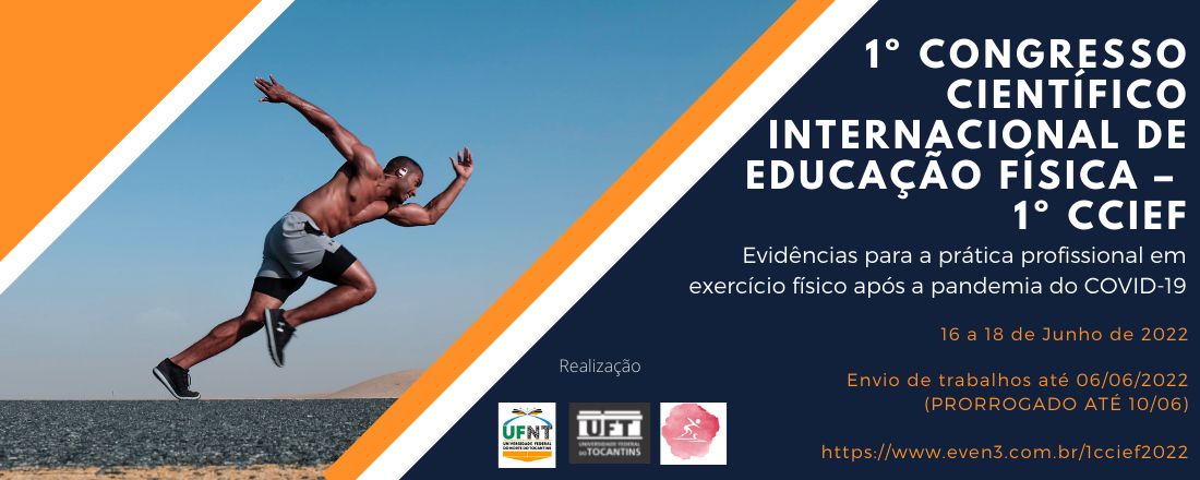 1º Congresso Científico Internacional de Educação Física – 1º CCIEF: Evidências para a prática profissional em exercício físico após a pandemia do COVID-19