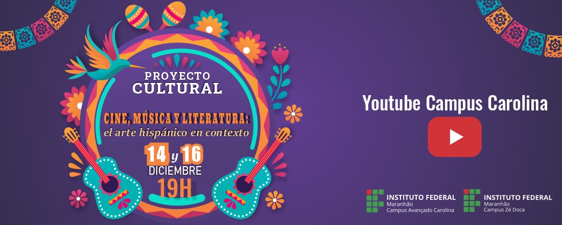 Proyecto Cultural - Cine, Música y Literatura: el arte hispánico en contexto