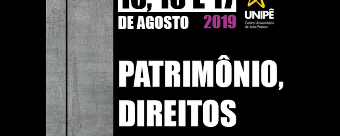 III Semana do Patrimônio Cultural Unipê - Patrimônio, Direitos Humanos e Cidade