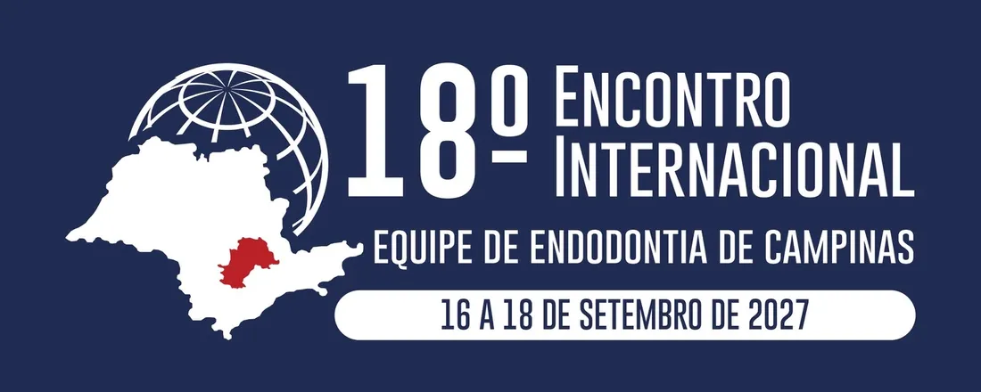18º Encontro Internacional da Equipe de Endodontia de Campinas