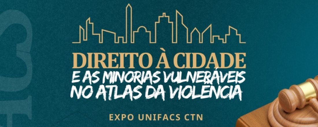 Direito à Cidade e as Minorias Vulneráveis no Atlas da Violência