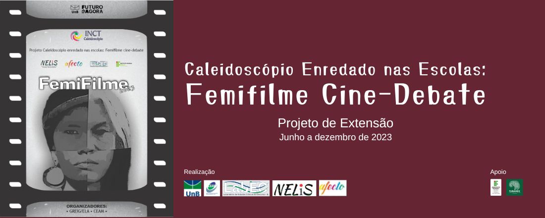 Projeto Caleidoscópio Enredado nas Escolas: Femifilme Cine-Debate