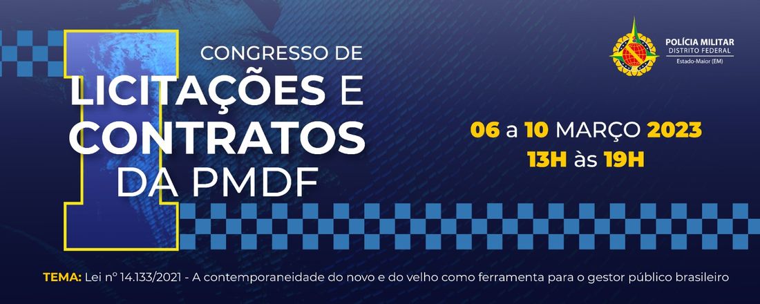 I CONGRESSO DE LICITAÇÕES E CONTRATOS DA PMDF