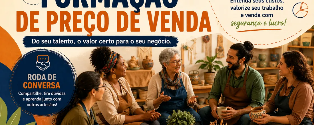 Formação de Preço de Venda (Foco artesãos e em Formato roda de conversa)