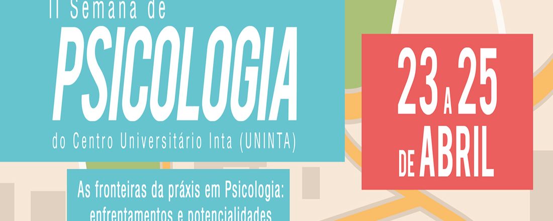 II Semana de Psicologia do Centro Universitário INTA - UNINTA