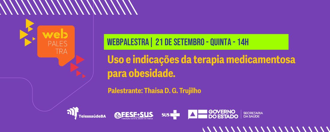 Webpalestra: Uso e Indicações para Terapia Medicamentosa para Obesidade