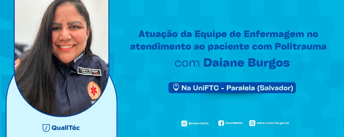 Atuação da Equipe de Enfermagem no atendimento ao paciente com Politrauma