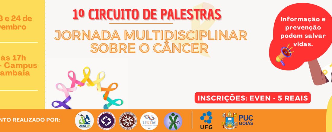 1° circuito de palestras: Jornada multidisciplinar sobre o câncer