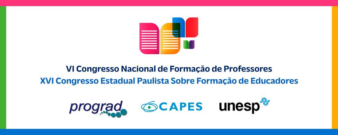 VI Congresso Nacional de Formação de Professores e XVI Congresso Estadual Paulista sobre Formação de Educadores