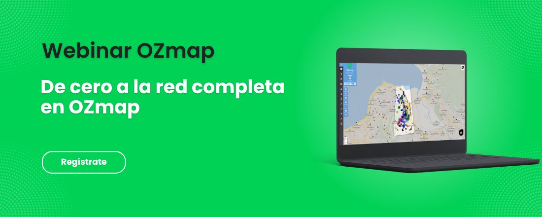 Webinar OZmap: De cero a la red completa en OZmap