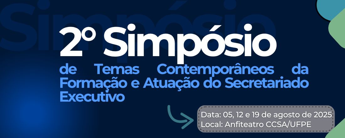 2º Simpósio de Temas Contemporâneos da Formação e Atuação do Secretariado Executivo