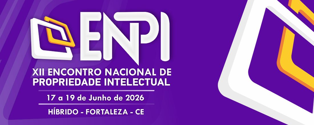 XII ENCONTRO NACIONAL DE PROPRIEDADE INTELECTUAL