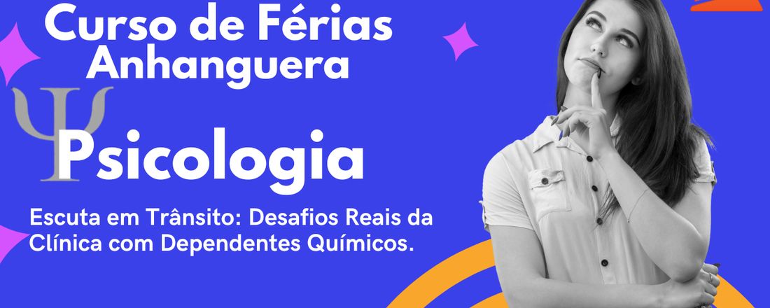 Escuta em Trânsito: Desafios Reais da Clínica com Dependentes Químicos