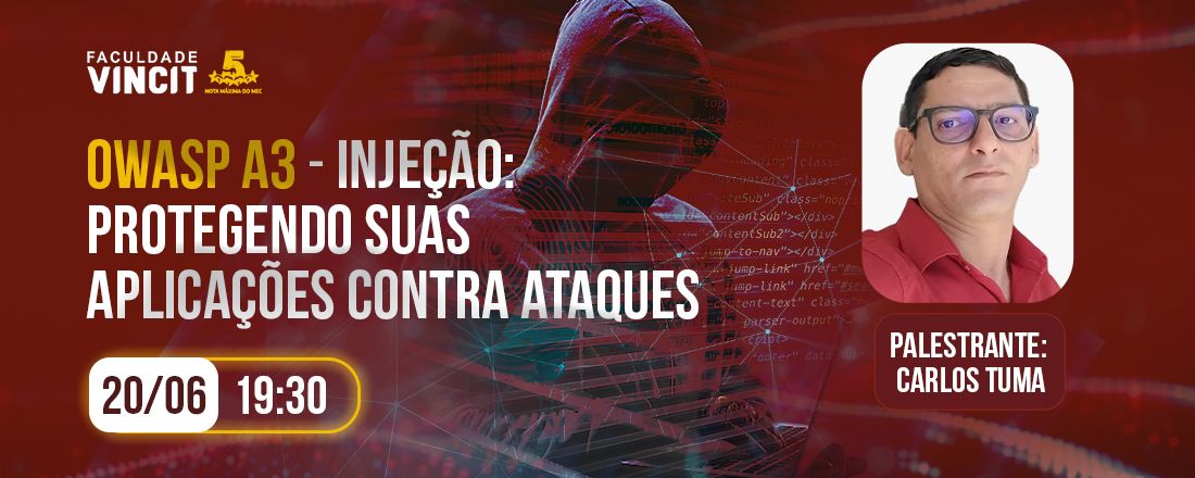 OWASP A3 - Injeção: Protegendo suas Aplicações contra Ataques