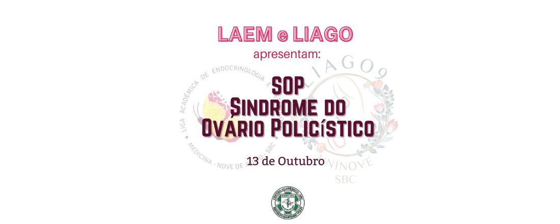 AULA ABERTA SÍNDROME DOS OVÁRIOS POLICÍSTICOS -  LIAGO E LAEM