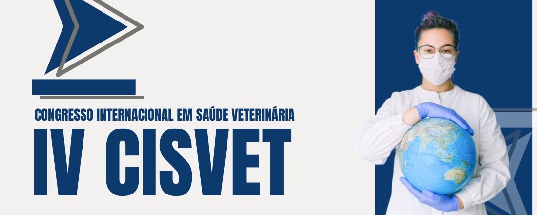 IV CONGRESSO INTERNACIONAL EM SAÚDE VETERINÁRIA