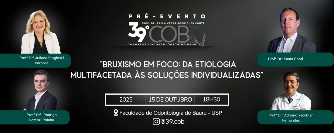 39º Pré - Evento Congresso Odontológico de Bauru